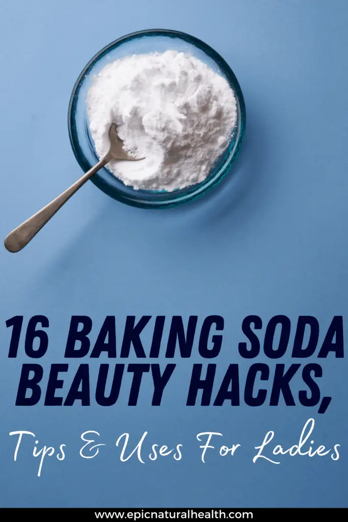 16 Baking Soda Beauty Hacks Tips And Uses For Ladies Epic Natural Health 2526